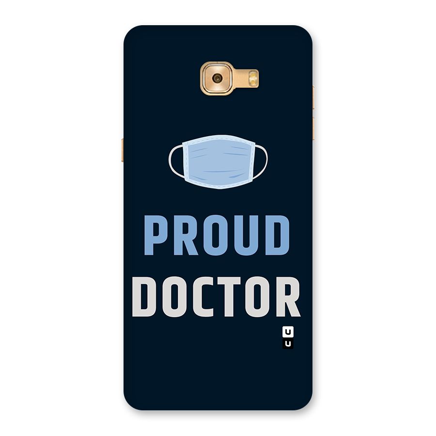 Proud Doctor Back Case for Galaxy C9 Pro