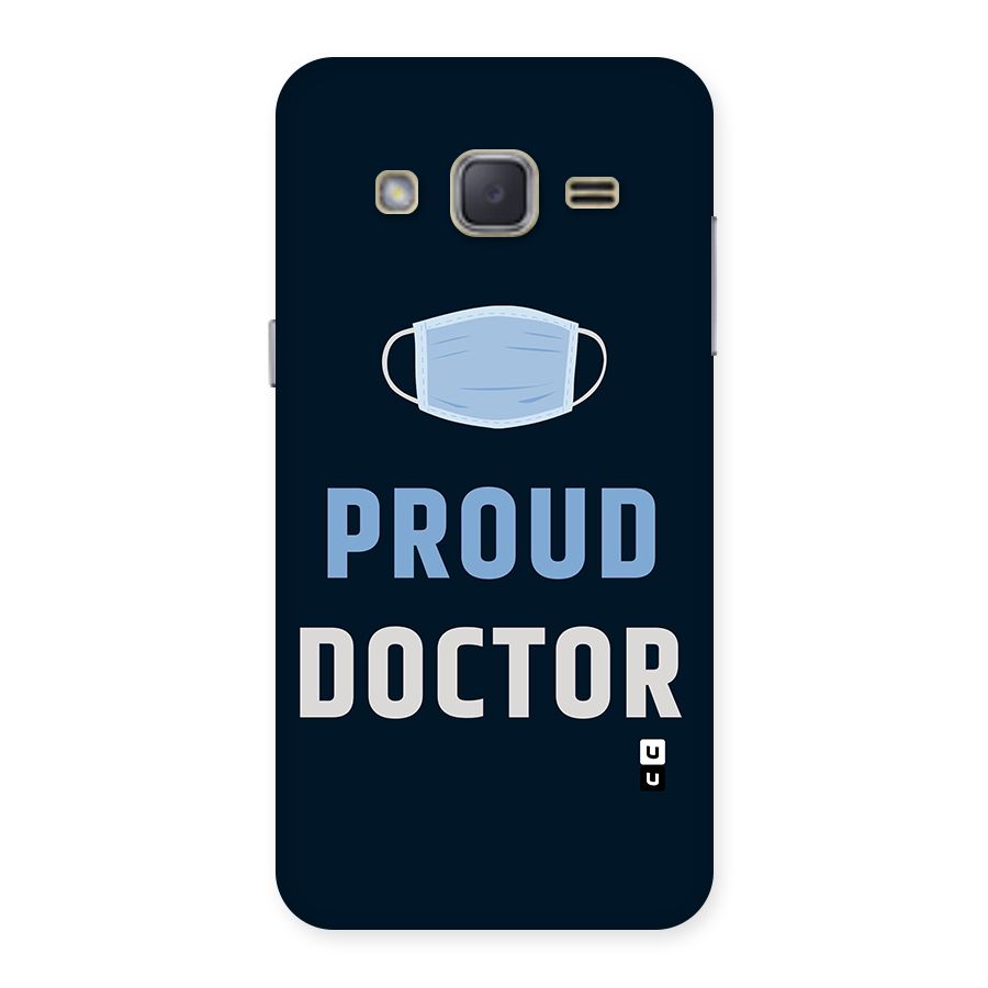 Proud Doctor Back Case for Galaxy J2