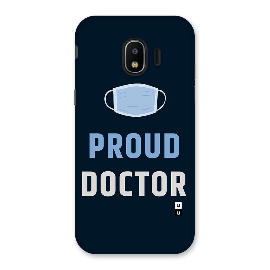 Proud Doctor Back Case for Galaxy J2 Pro 2018