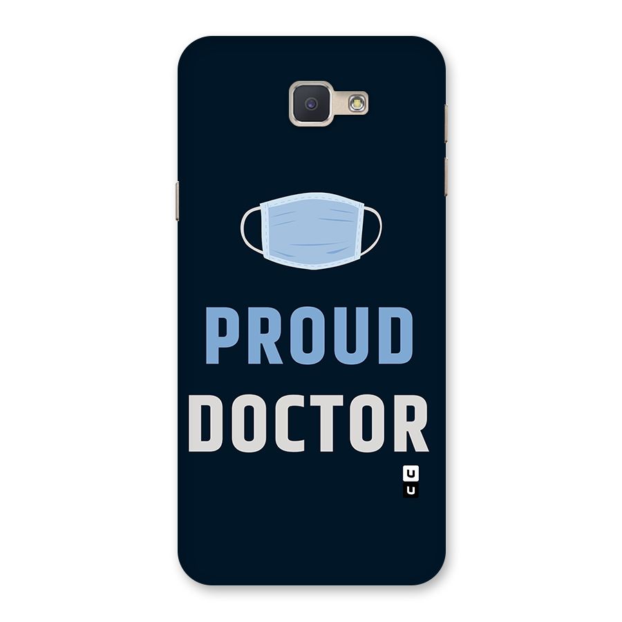 Proud Doctor Back Case for Galaxy J5 Prime