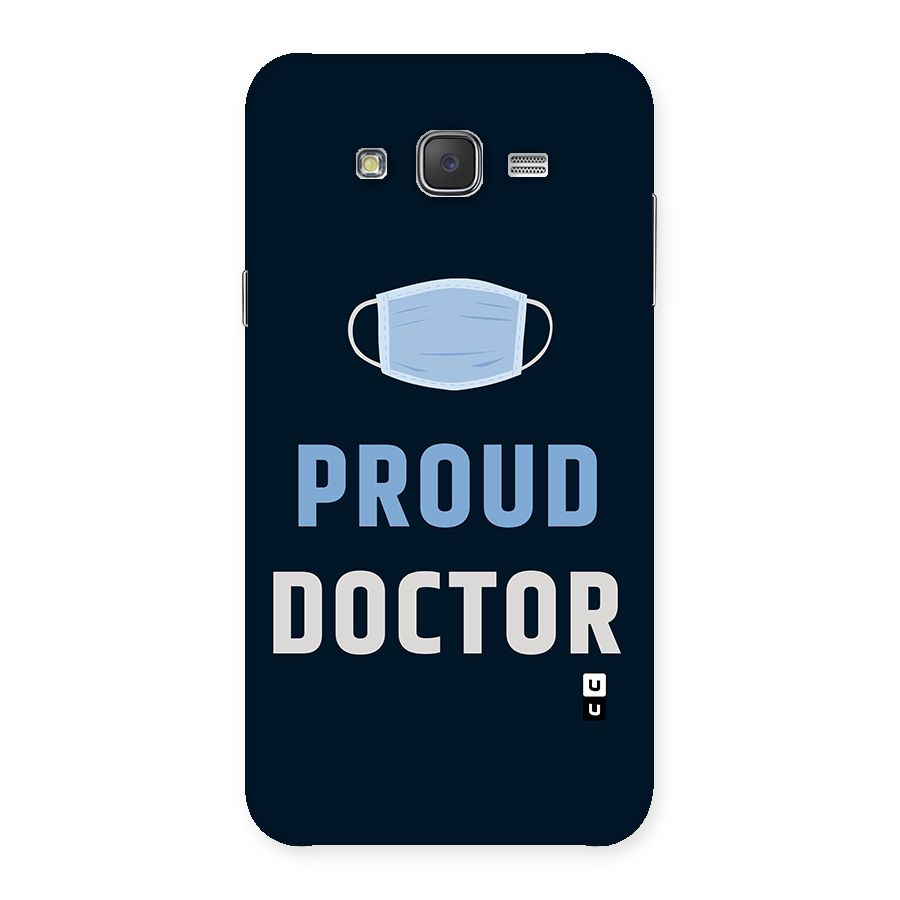 Proud Doctor Back Case for Galaxy J7