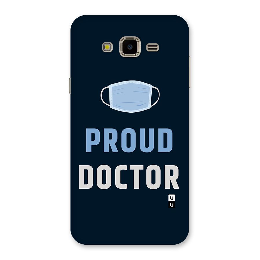 Proud Doctor Back Case for Galaxy J7 Nxt
