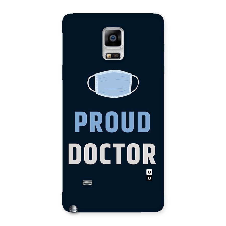 Proud Doctor Back Case for Galaxy Note 4