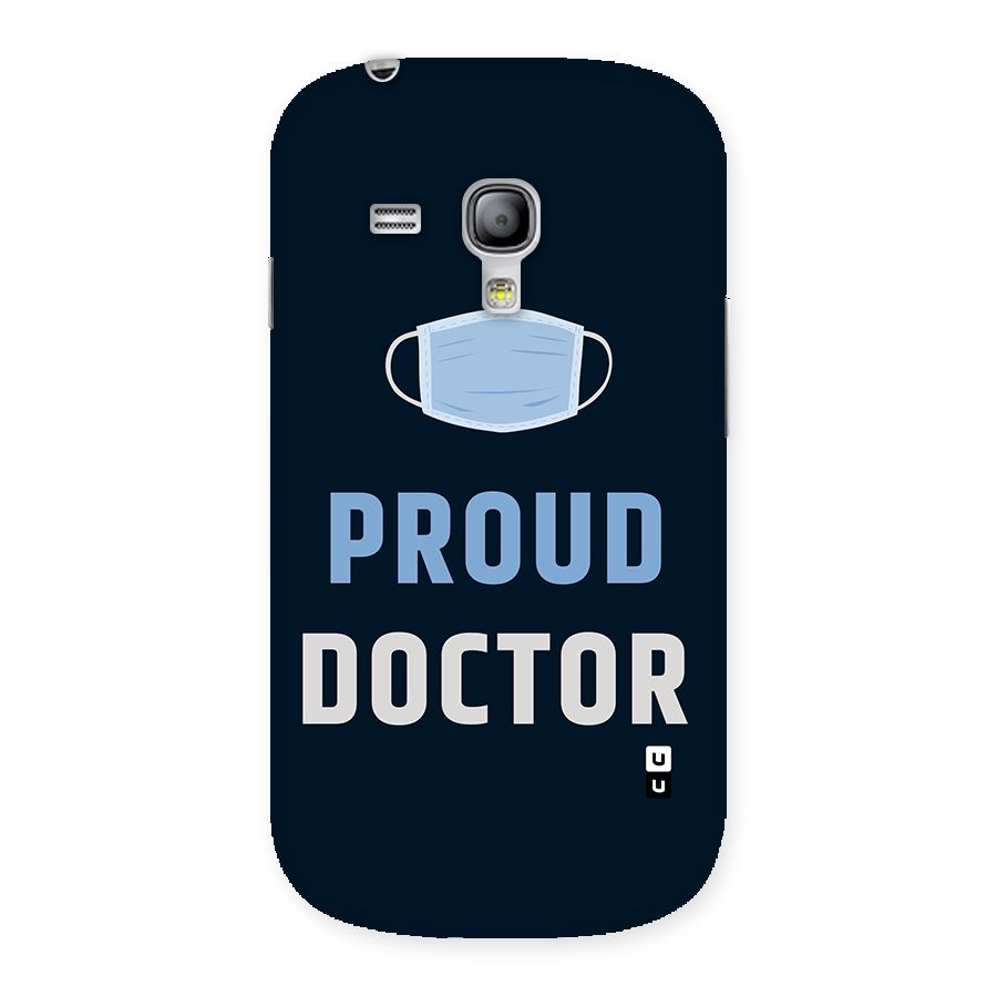 Proud Doctor Back Case for Galaxy S3 Mini
