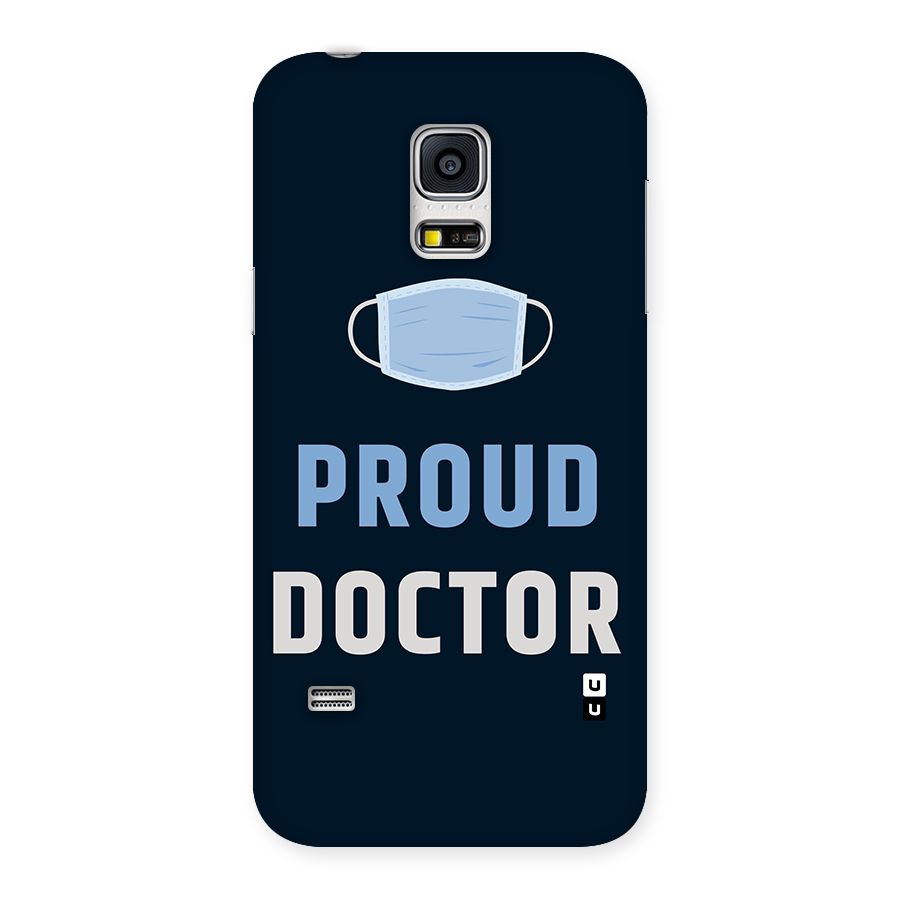 Proud Doctor Back Case for Galaxy S5 Mini