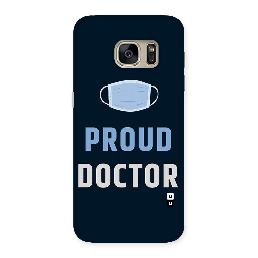 Proud Doctor Back Case for Galaxy S7