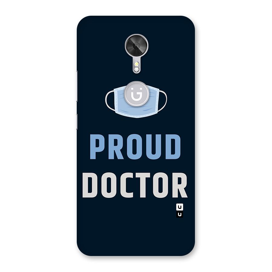 Proud Doctor Back Case for Gionee A1