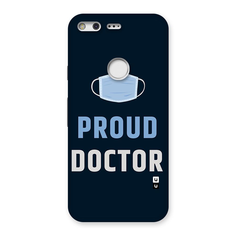 Proud Doctor Back Case for Google Pixel