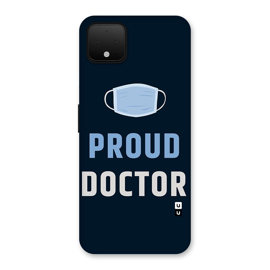 Proud Doctor Back Case for Google Pixel 4 XL