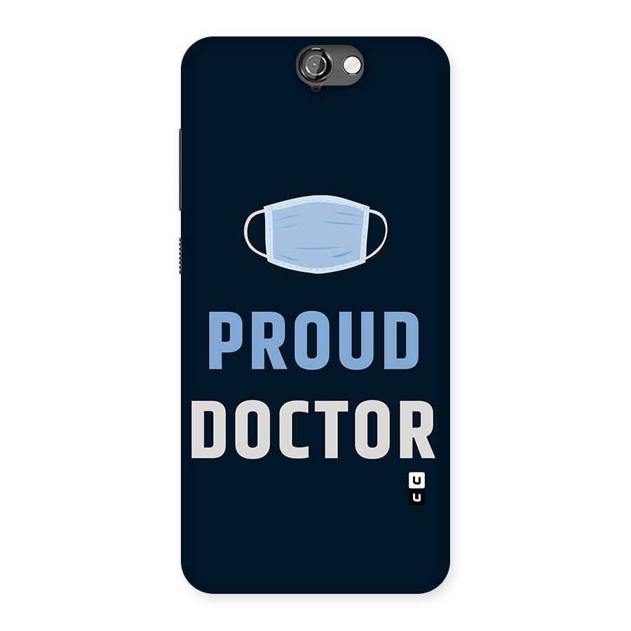 Proud Doctor Back Case for HTC One A9