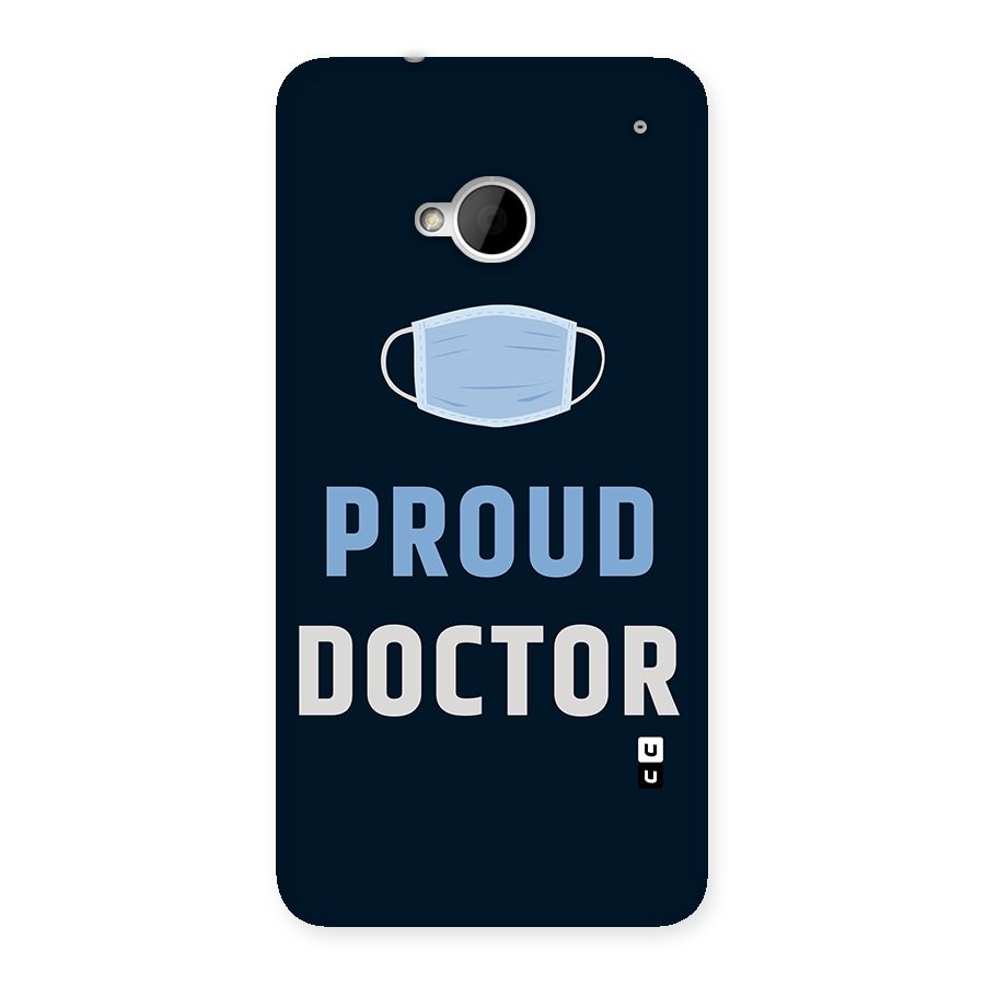 Proud Doctor Back Case for HTC One M7
