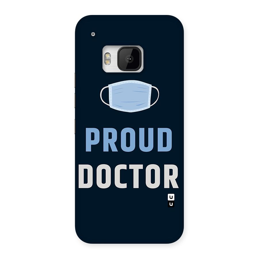 Proud Doctor Back Case for HTC One M9