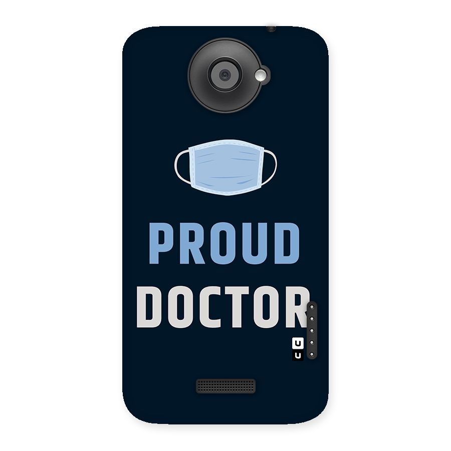 Proud Doctor Back Case for HTC One X