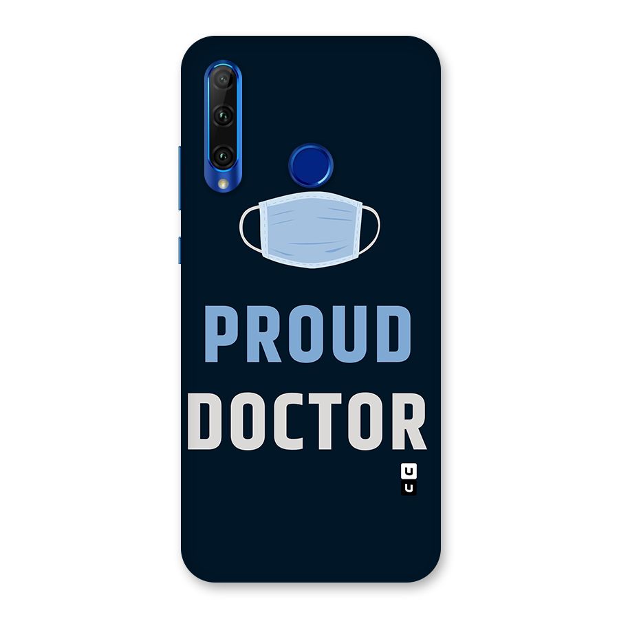 Proud Doctor Back Case for Honor 20i