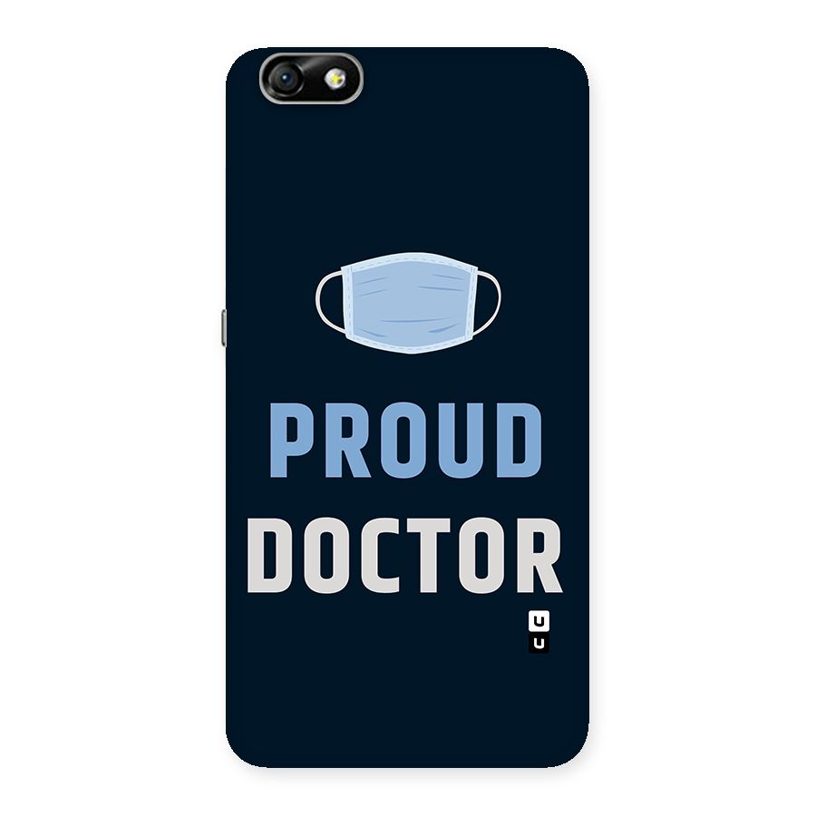 Proud Doctor Back Case for Honor 4X