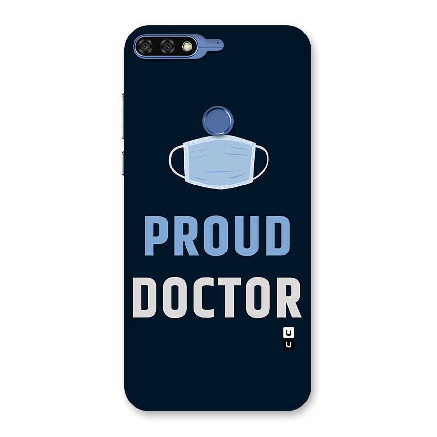 Proud Doctor Back Case for Honor 7C