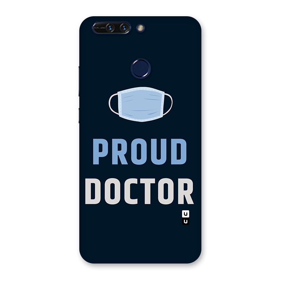 Proud Doctor Back Case for Honor 8 Pro
