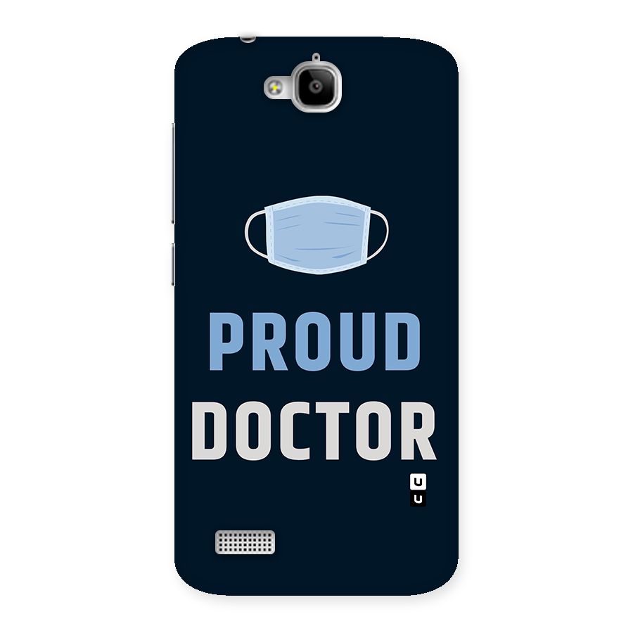 Proud Doctor Back Case for Honor Holly
