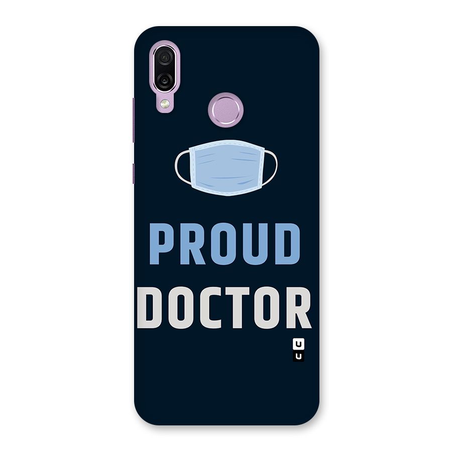 Proud Doctor Back Case for Honor Play