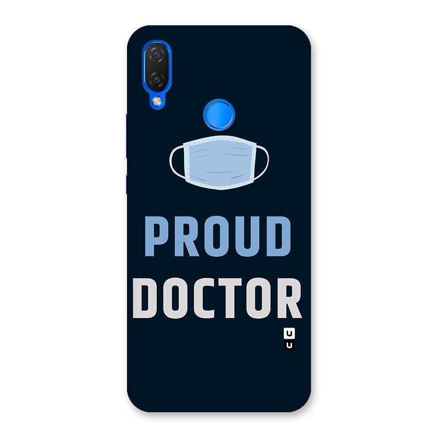 Proud Doctor Back Case for Huawei P Smart+