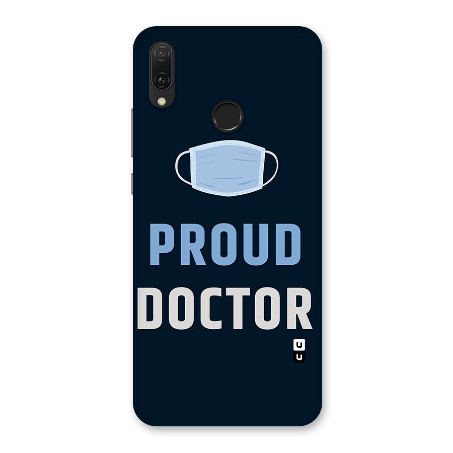 Proud Doctor Back Case for Huawei Y9 (2019)
