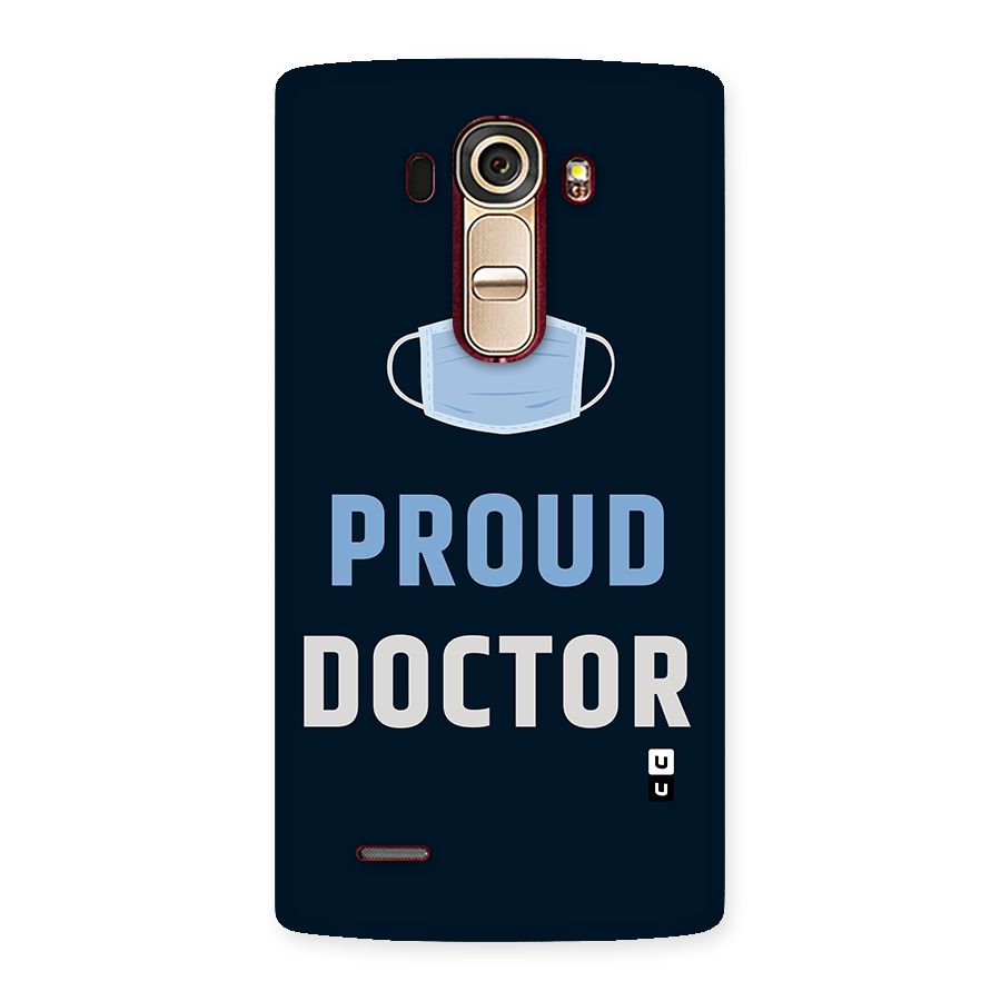 Proud Doctor Back Case for LG G4