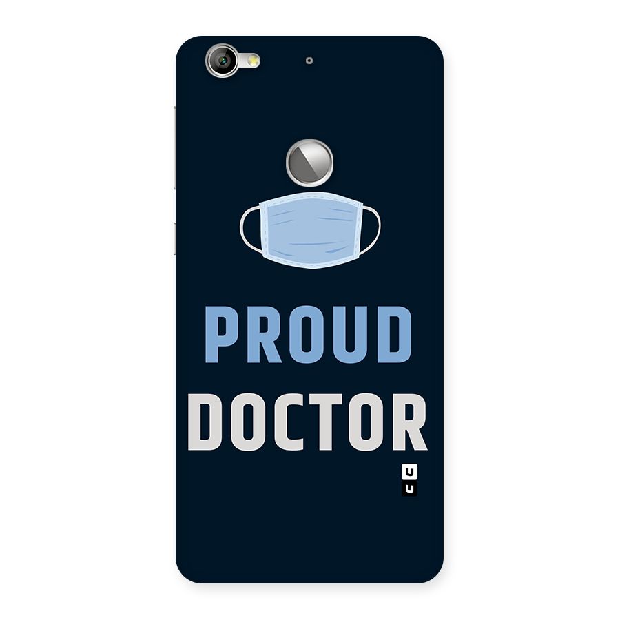 Proud Doctor Back Case for LeTV Le 1s