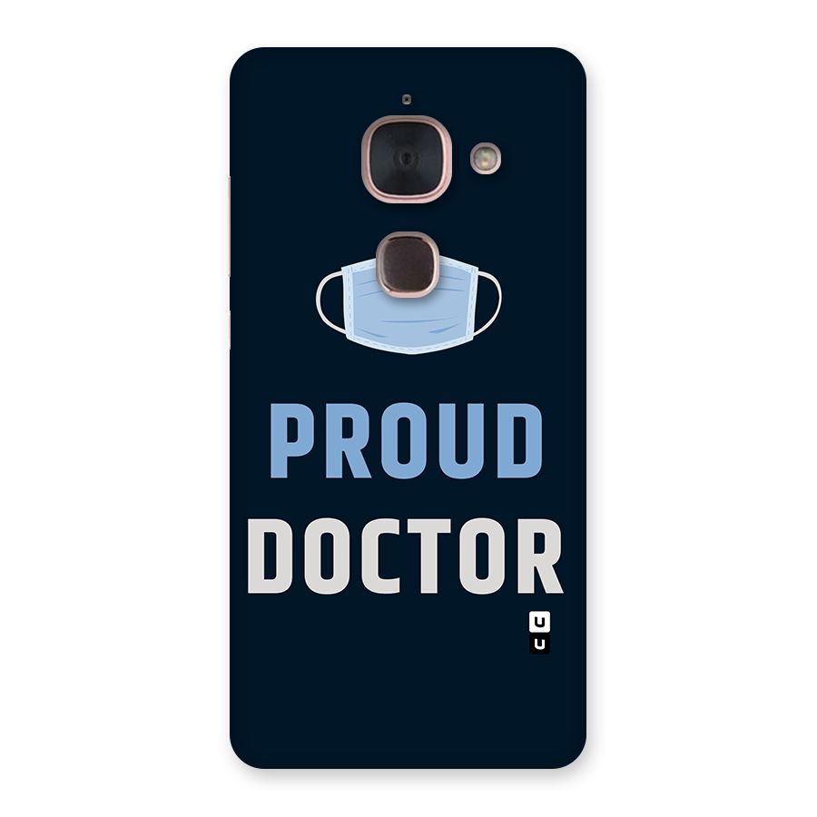 Proud Doctor Back Case for Le Max 2
