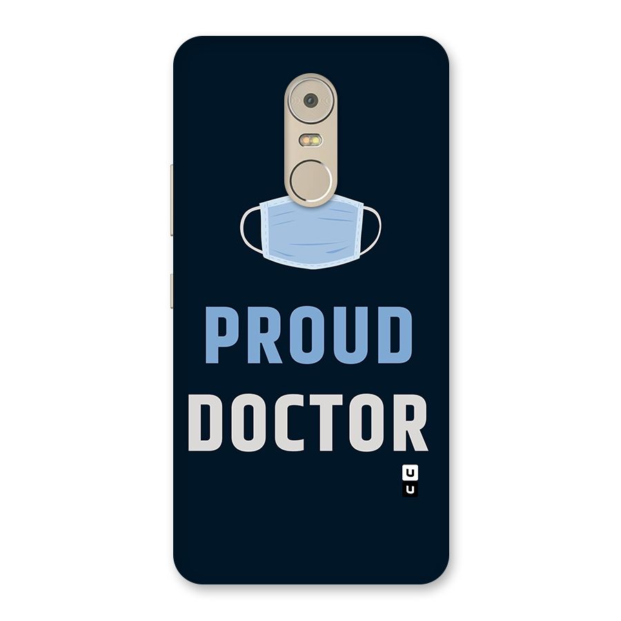 Proud Doctor Back Case for Lenovo K6 Note
