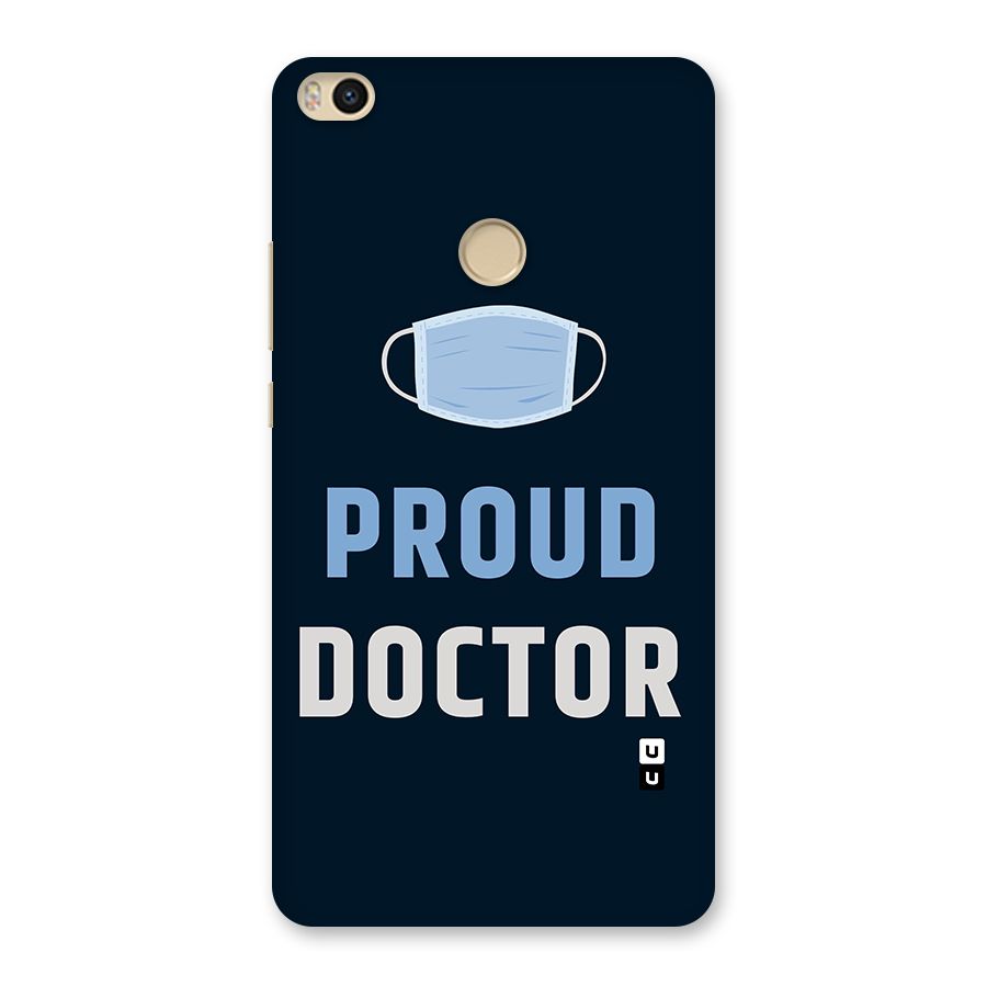 Proud Doctor Back Case for Mi Max 2