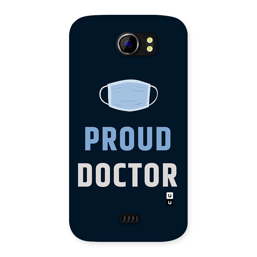 Proud Doctor Back Case for Micromax Canvas 2 A110