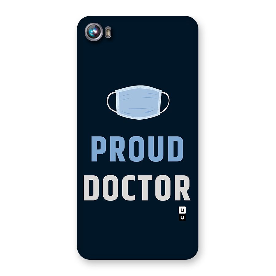 Proud Doctor Back Case for Micromax Canvas Fire 4 A107
