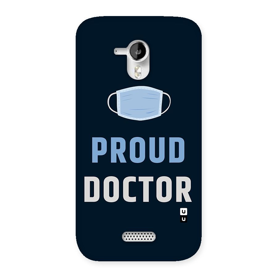 Proud Doctor Back Case for Micromax Canvas HD A116