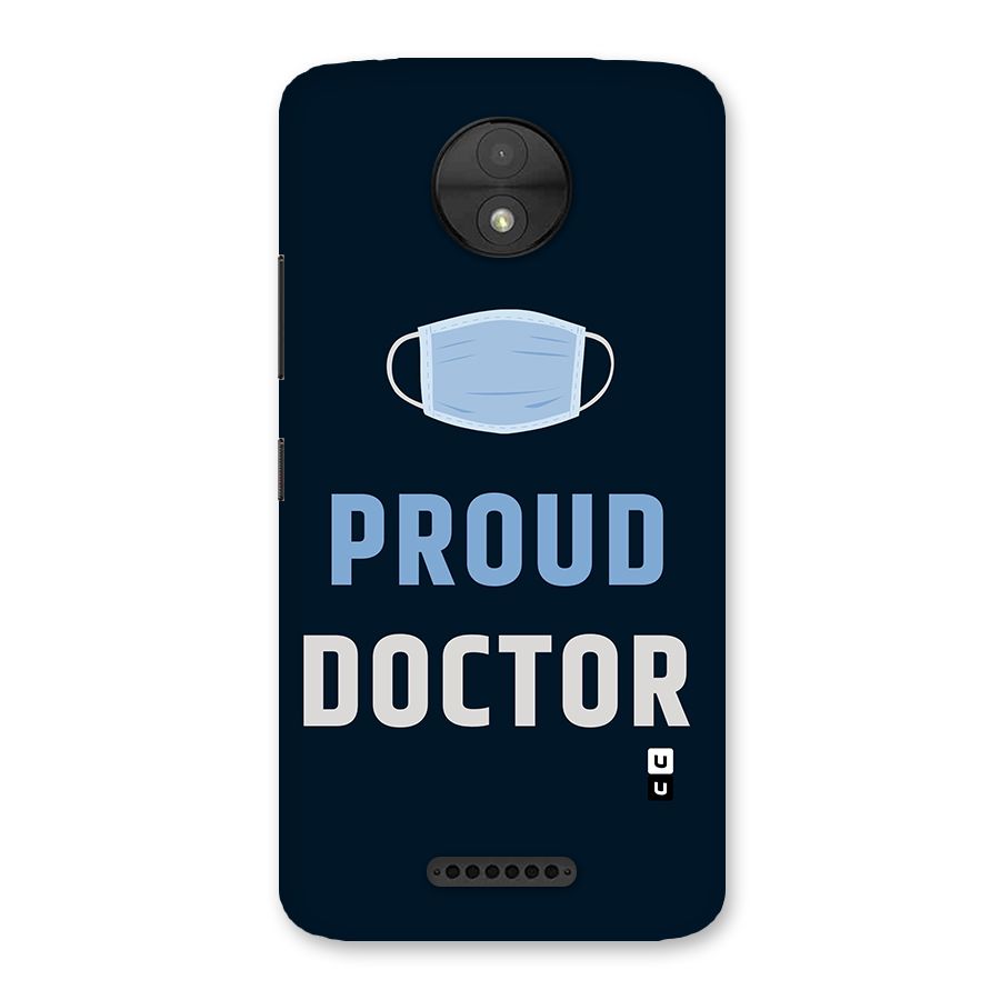 Proud Doctor Back Case for Moto C