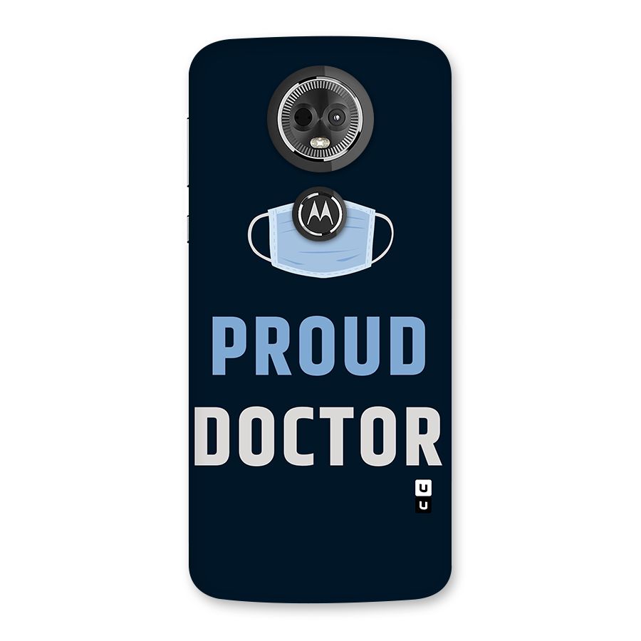 Proud Doctor Back Case for Moto E5 Plus