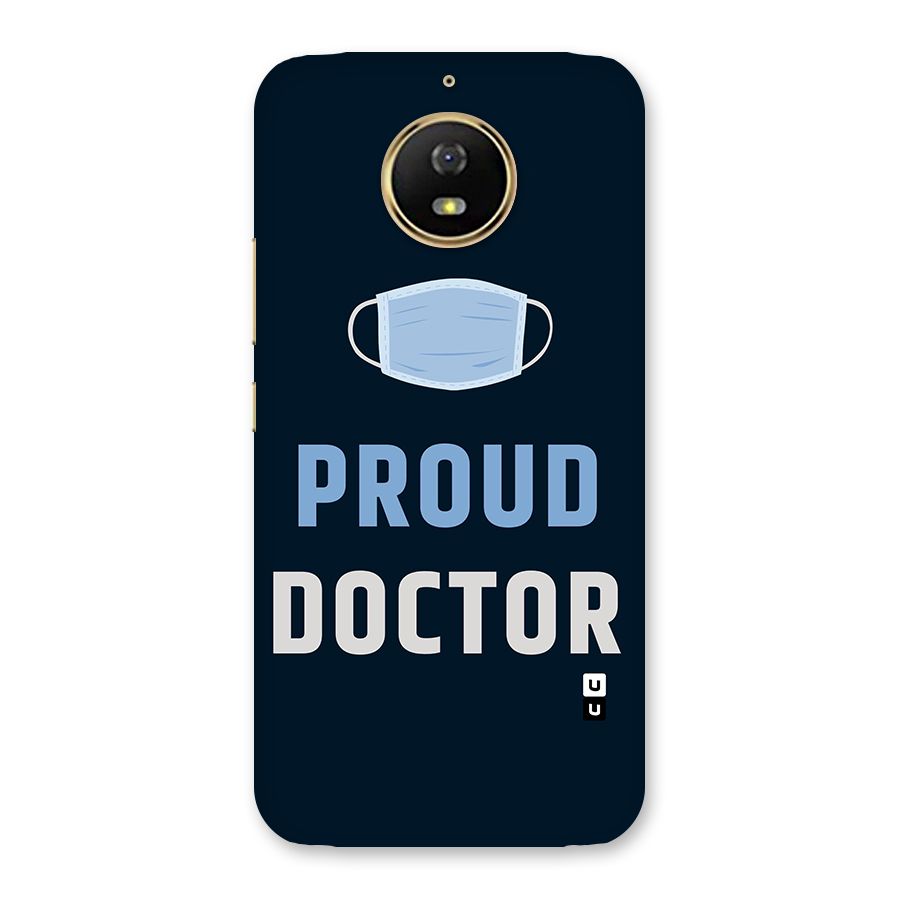 Proud Doctor Back Case for Moto G5s