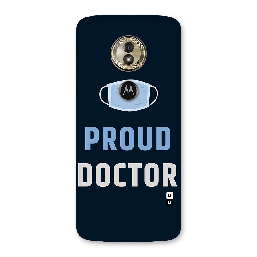 Proud Doctor Back Case for Moto G6 Play