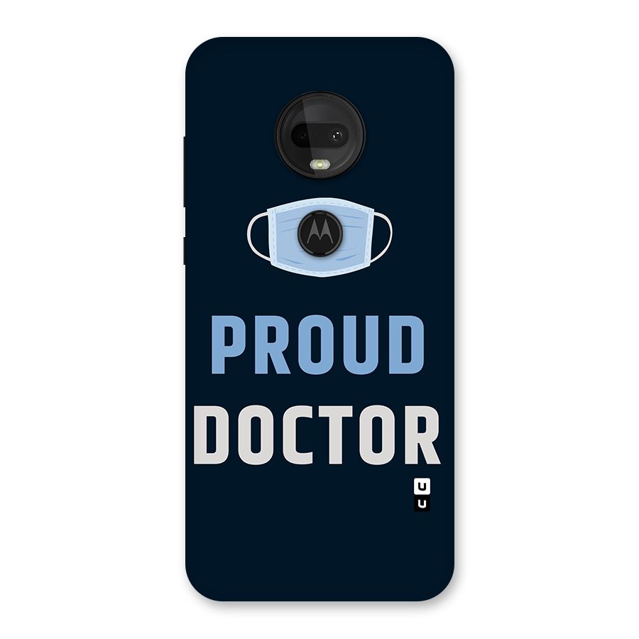 Proud Doctor Back Case for Moto G7