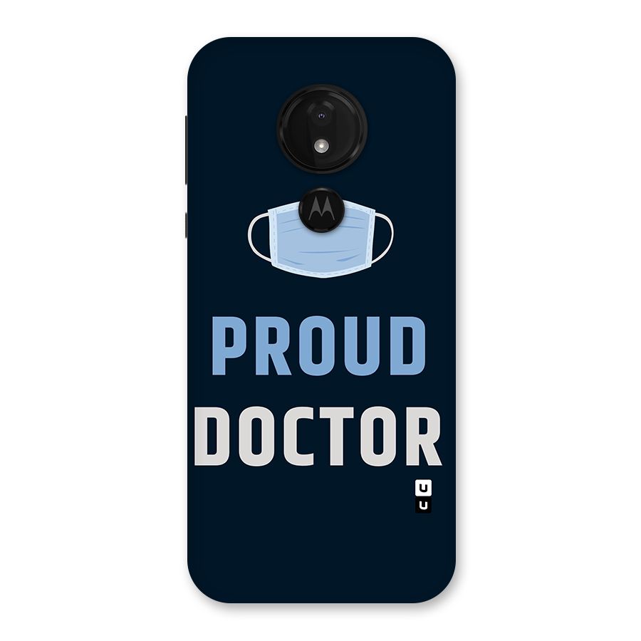 Proud Doctor Back Case for Moto G7 Power
