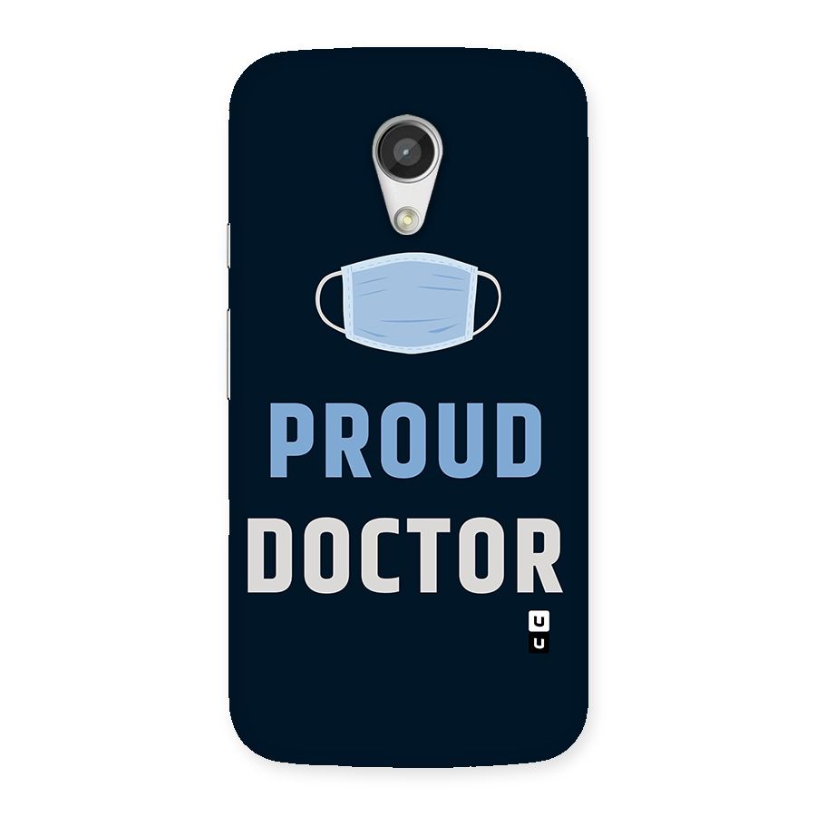 Proud Doctor Back Case for Moto G 2nd Gen