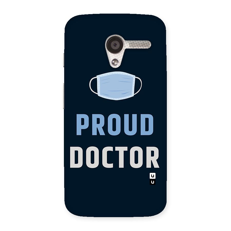 Proud Doctor Back Case for Moto X