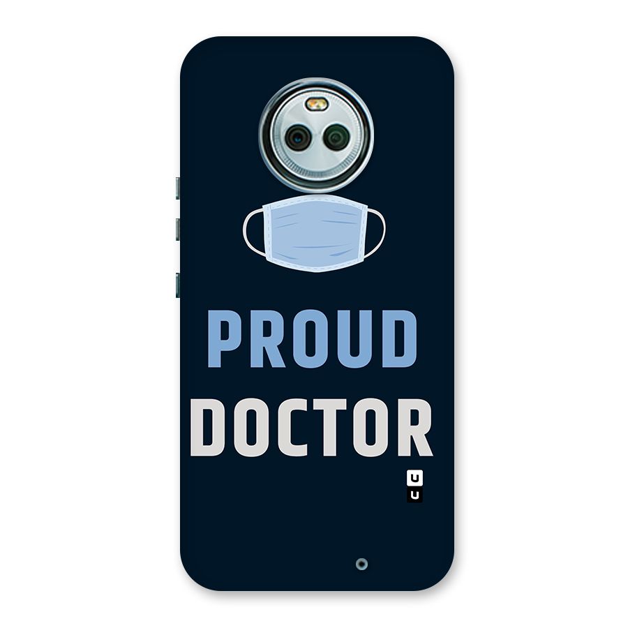 Proud Doctor Back Case for Moto X4