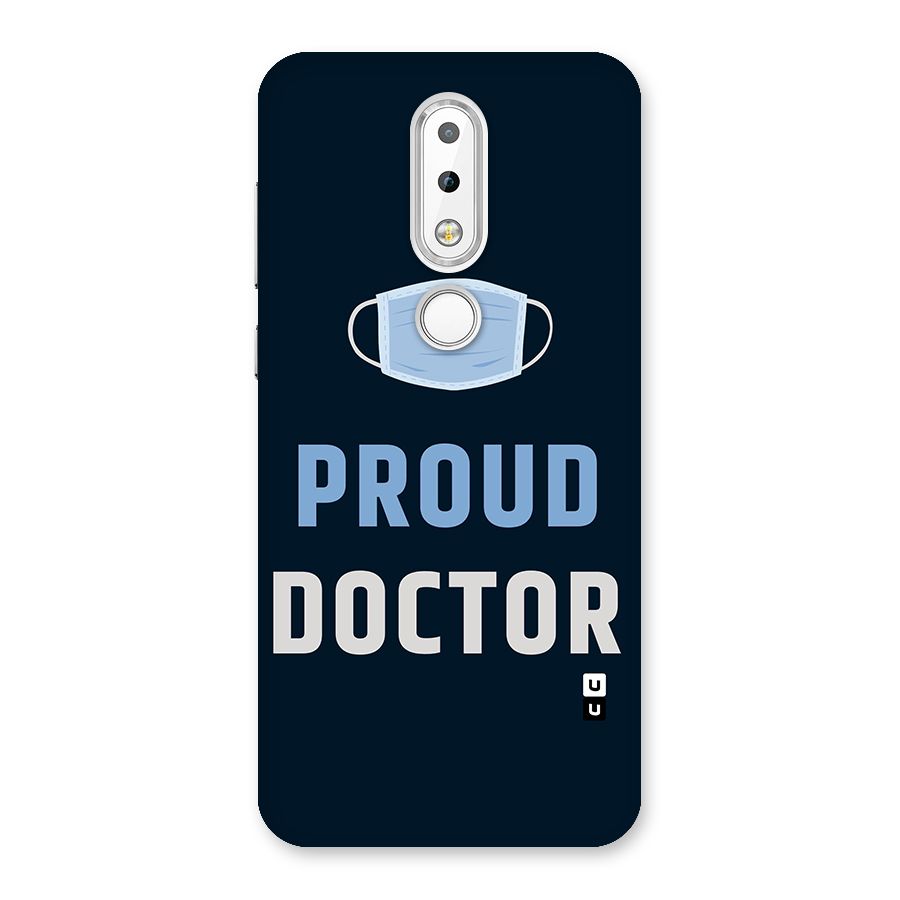 Proud Doctor Back Case for Nokia 6.1 Plus