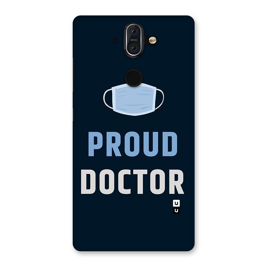 Proud Doctor Back Case for Nokia 8 Sirocco