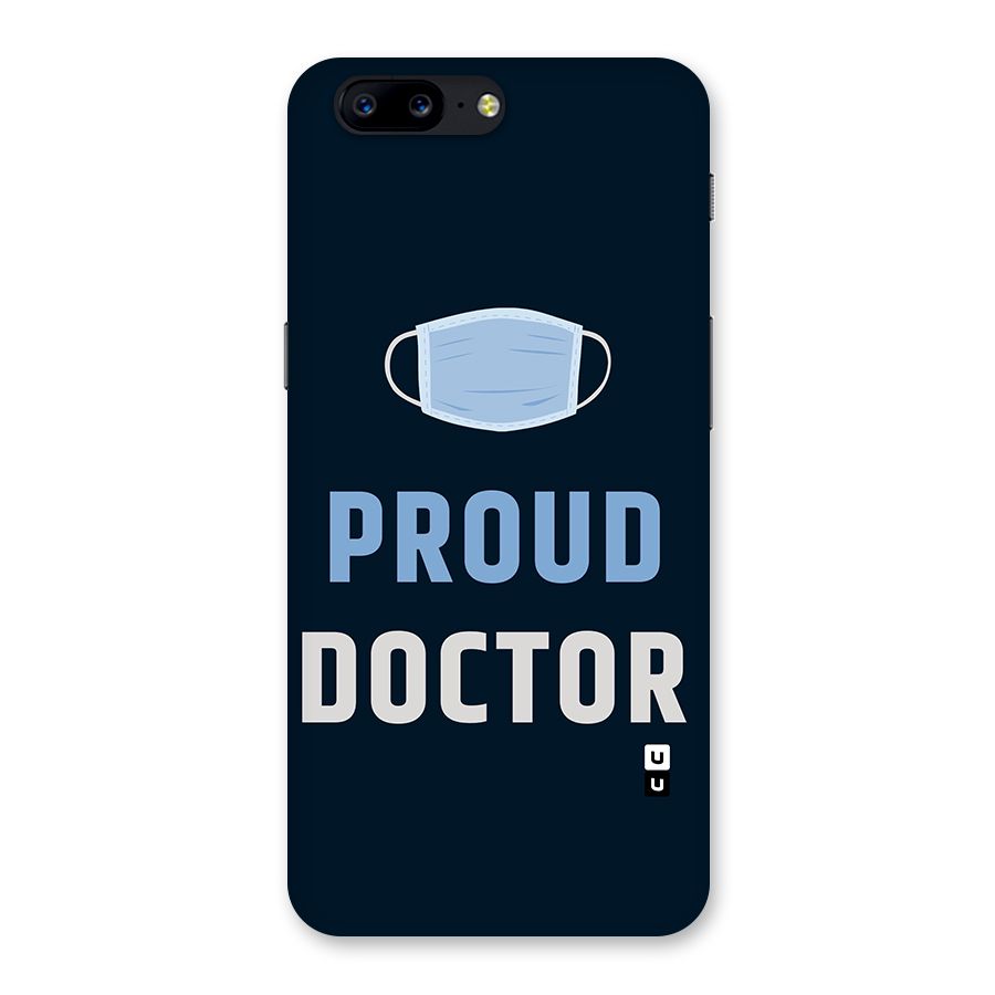 Proud Doctor Back Case for OnePlus 5
