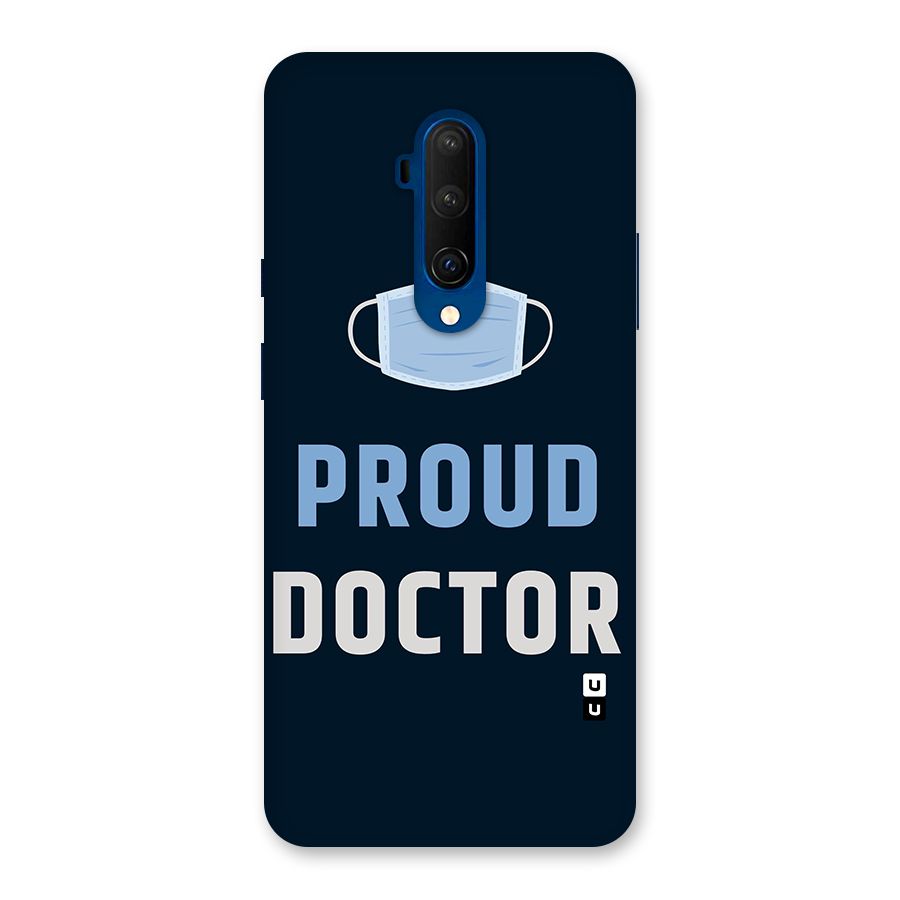 Proud Doctor Back Case for OnePlus 7T Pro