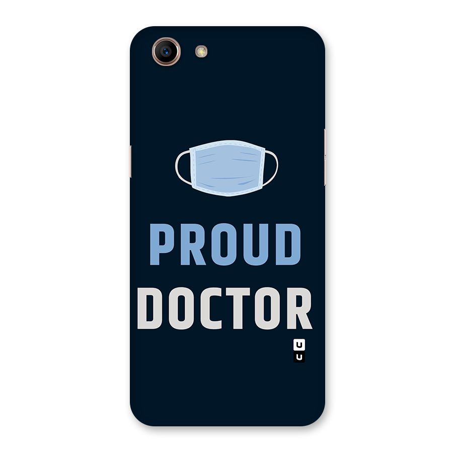 Proud Doctor Back Case for Oppo A83 (2018)