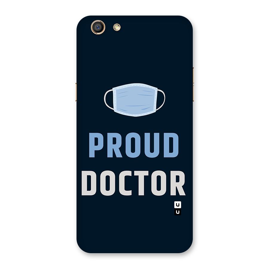 Proud Doctor Back Case for Oppo F3