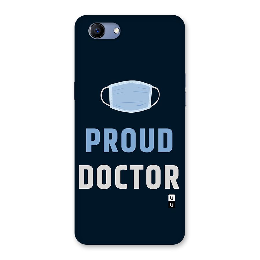 Proud Doctor Back Case for Oppo Realme 1