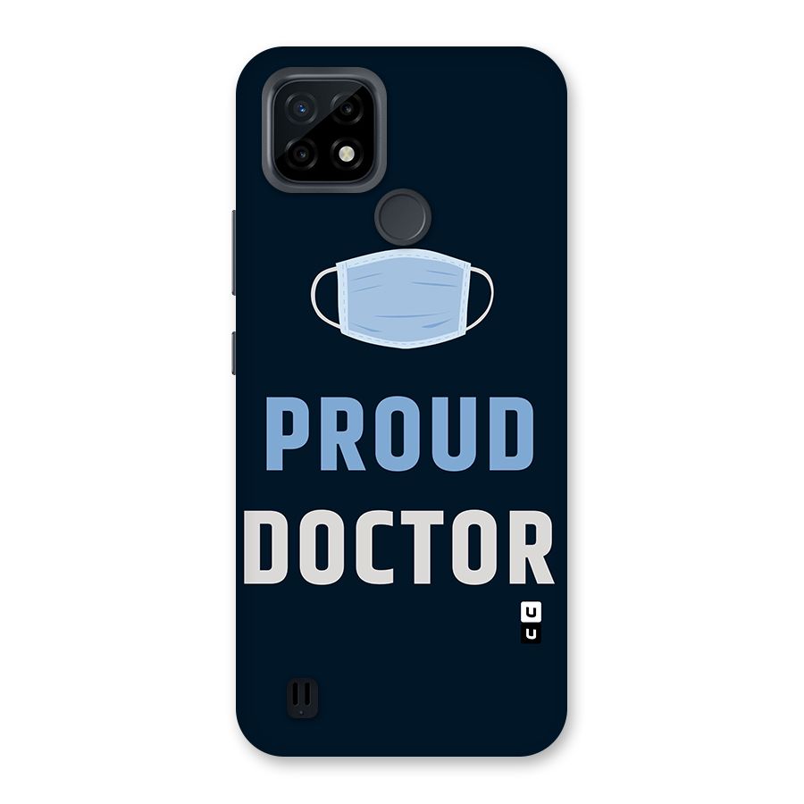 Proud Doctor Back Case for Realme C21